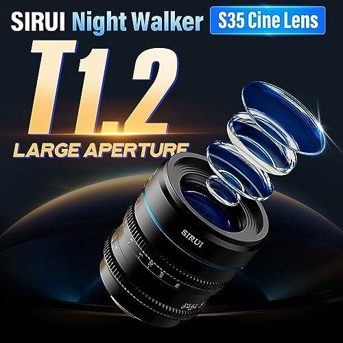 SIRUI Night Walker T1.2 Cine Lens, Large Aperture Manual Focus Lens (E Mount)